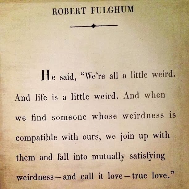 Weirdness Makes Life Beautiful!!